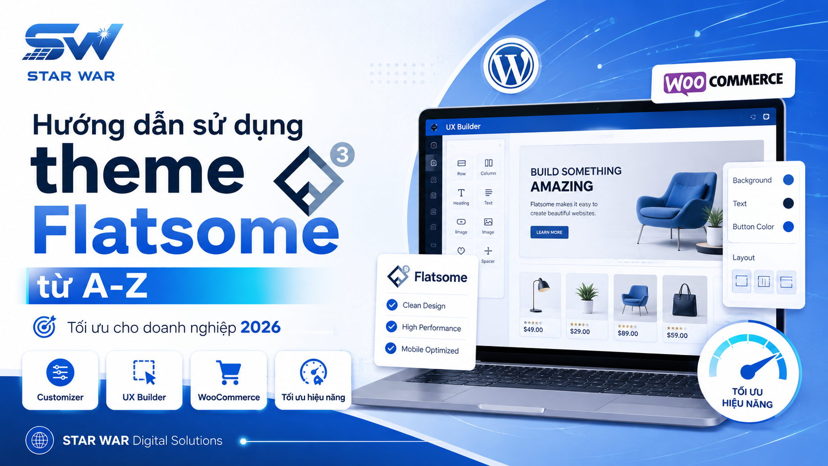 Hướng dẫn sử dụng theme Flatsome chi tiết nhất từ a-z năm 2026